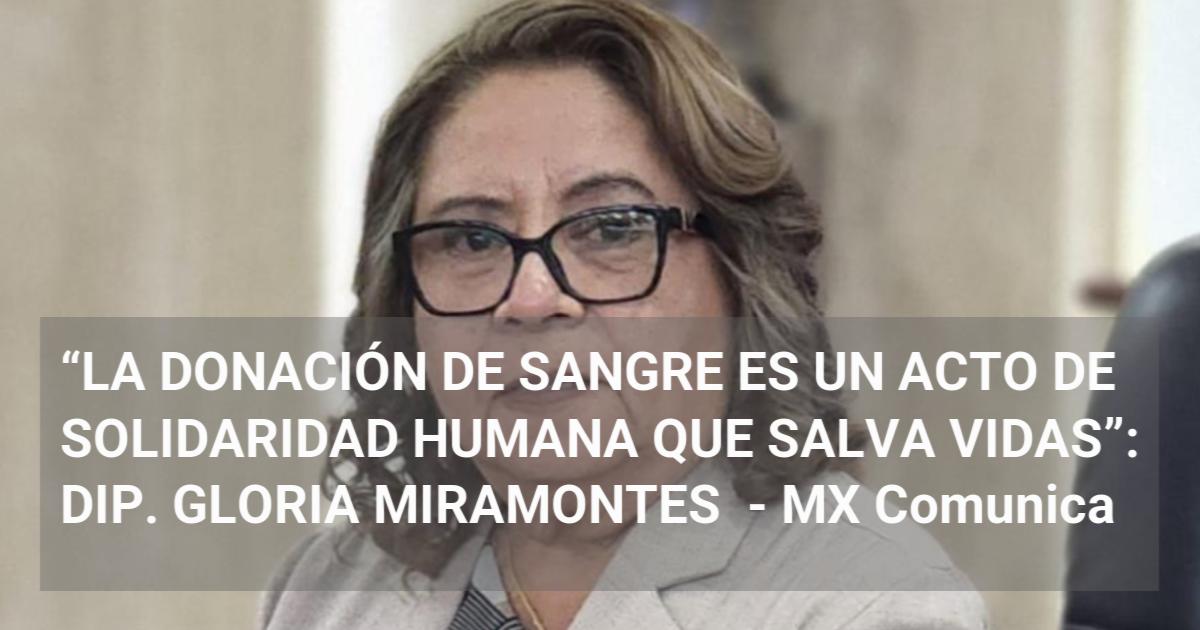 “LA DONACIÓN DE SANGRE ES UN ACTO DE SOLIDARIDAD HUMANA QUE SALVA VIDAS ...