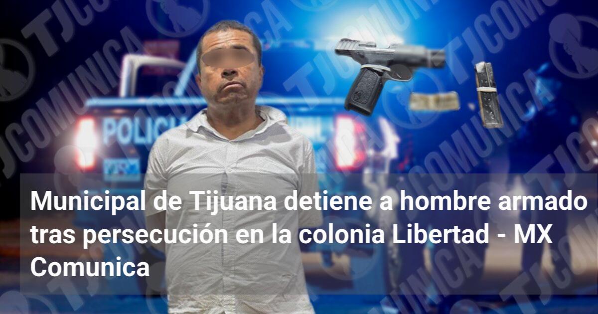 Municipal de Tijuana detiene a hombre armado tras persecución en la ...